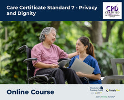 Care Certificate Standard 7 - Privacy and Dignity - e-learning Course - ComplyPlus™ LMS - The Mandatory Training Group UK -