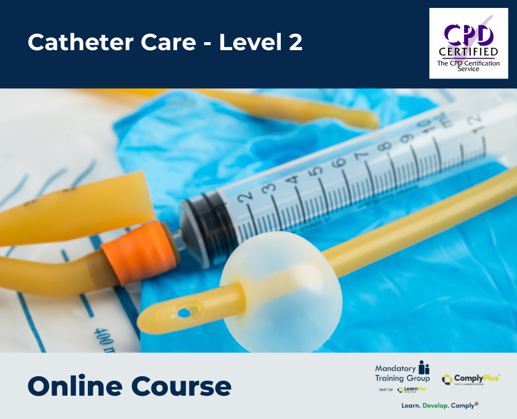 Catheter Care - Level 2