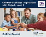 Children's Services Registration with Ofsted - Level 2 - e-learning Course - ComplyPlus™ LMS - The Mandatory Training Group UK -