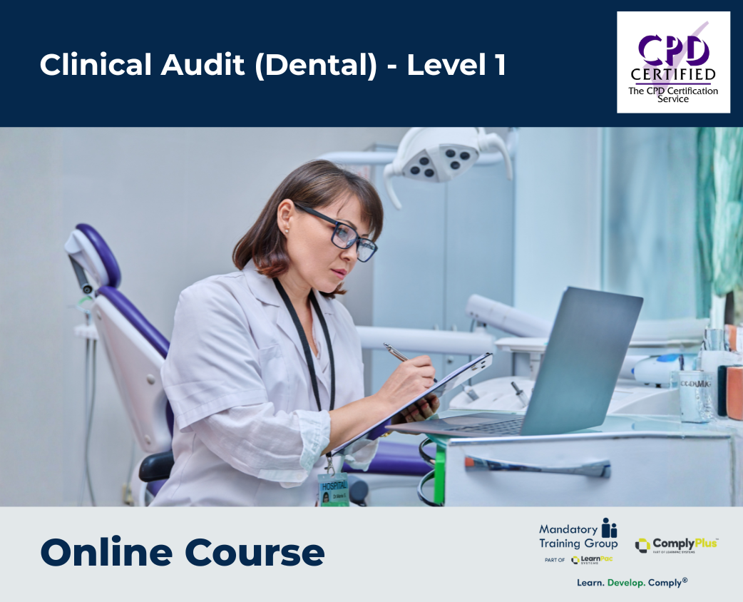 Clinical Audit (Dental) - Level 1
