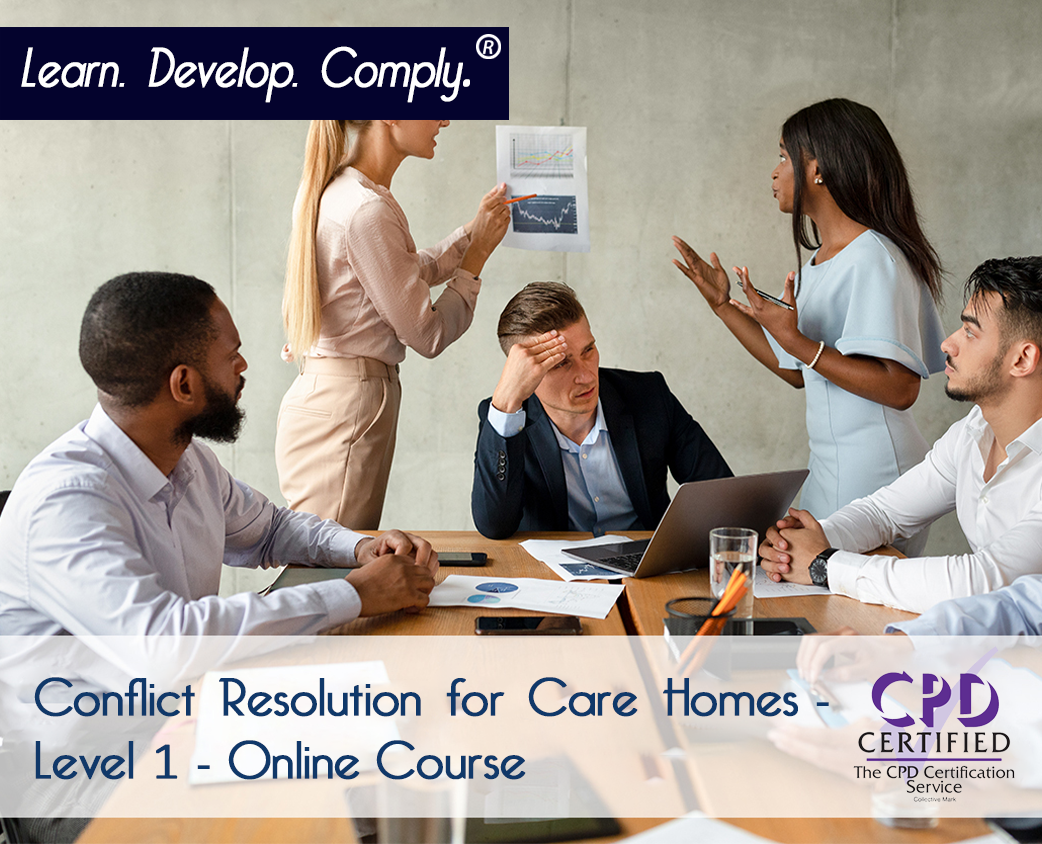 Conflict Resolution for Care Homes - Level 1 (CPDUK Accredited)