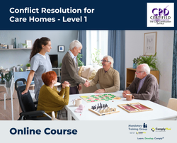 Conflict Resolution for Care Homes - Level 1 - e-learning Course - ComplyPlus™ LMS - The Mandatory Training Group UK -