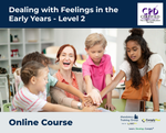 Dealing with Feelings in the Early Years - Level 2 - e-learning Course - ComplyPlus™ LMS - The Mandatory Training Group UK -