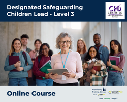 Designated Safeguarding Children Lead - Level 3 - e-learning Course - ComplyPlus™ LMS - The Mandatory Training Group UK -