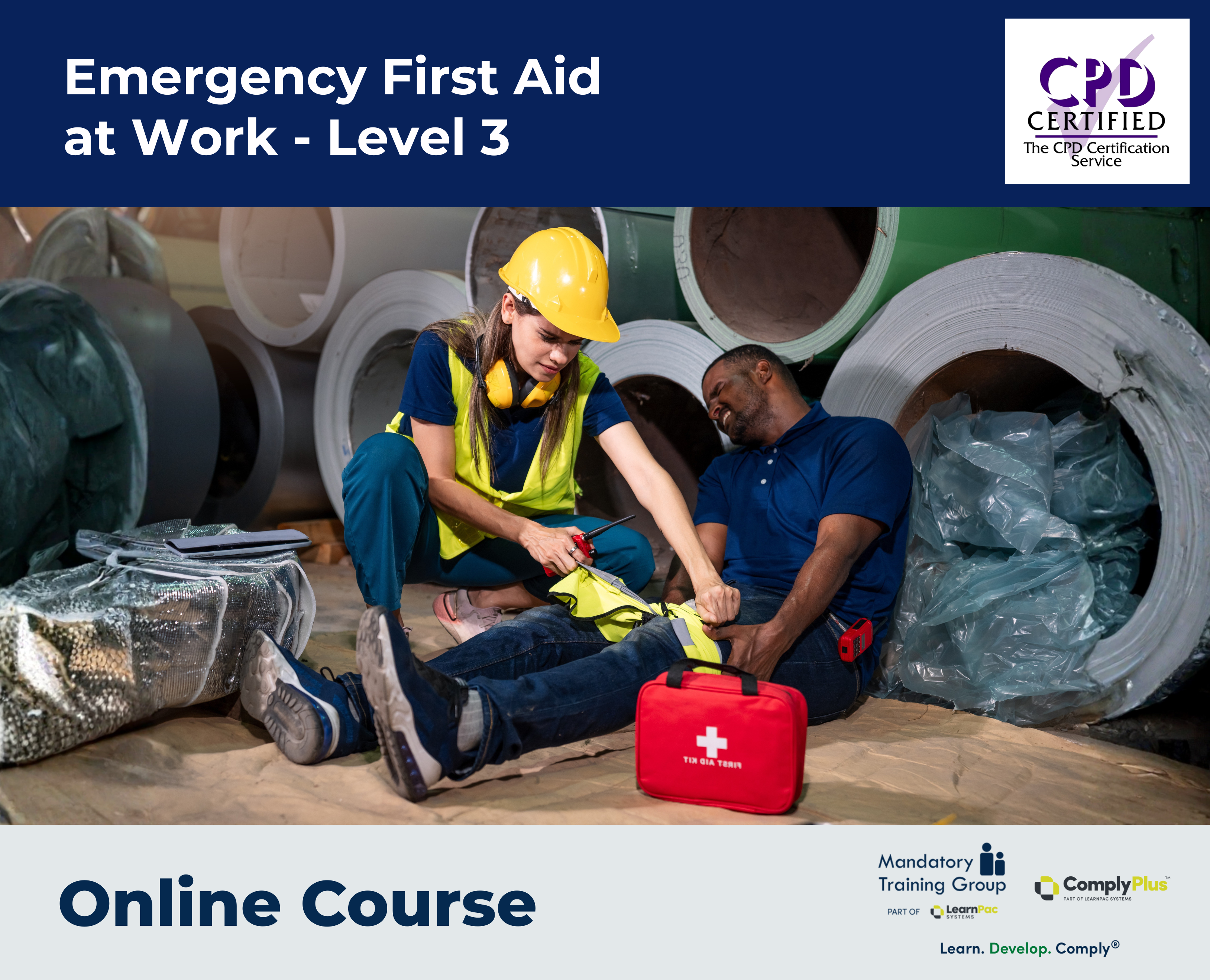 Emergency First Aid at Work - Level 3 (CPDUK Accredited) - ComplyPlus™ LMS - The Mandatory Training Group UK -