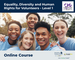 Equality, Diversity and Human Rights for Volunteers - Level 1 - e-learning Course - ComplyPlus™ LMS - The Mandatory Training Group UK -