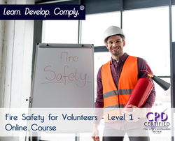 Fire Safety for Volunteers - Level 1 - Online Course - ComplyPlus LMS™ - The Mandatory Training Group UK -