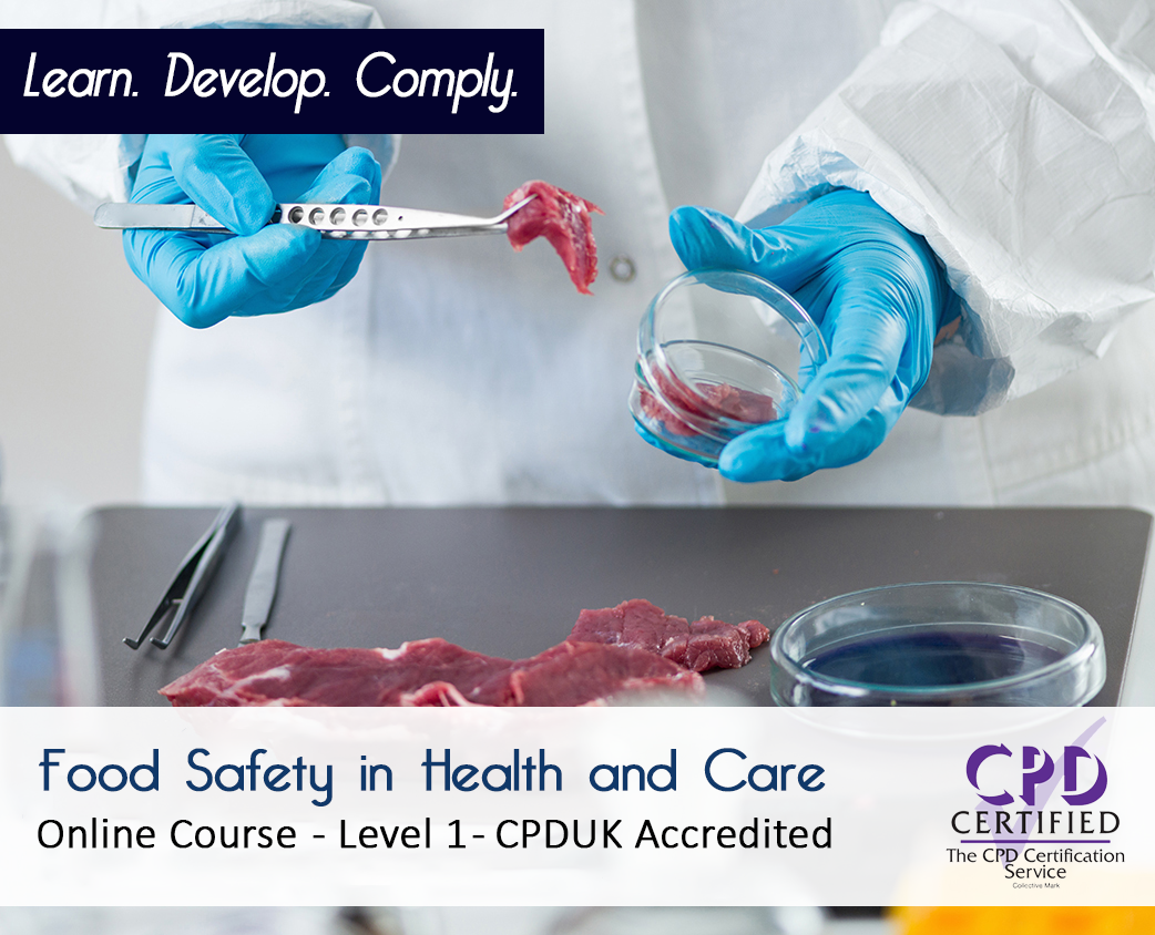Food Safety in Health and Care - Level 1 - Online Training Course - The Mandatory Training Group UK -