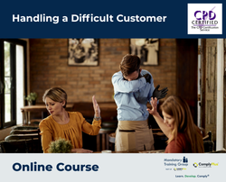 Handling a Difficult Customer - e-learning Course - ComplyPlus™ LMS - The Mandatory Training Group UK -