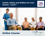 Health, Safety and Welfare for Care Homes - Level 1 - e-learning Course - ComplyPlus™ LMS - The Mandatory Training Group UK -