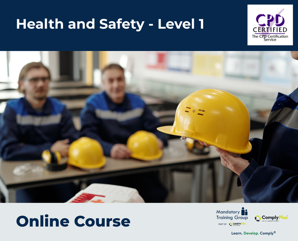 Health and Safety - Level 1 - e-learning Course - ComplyPlus™ LMS - The Mandatory Training Group UK -