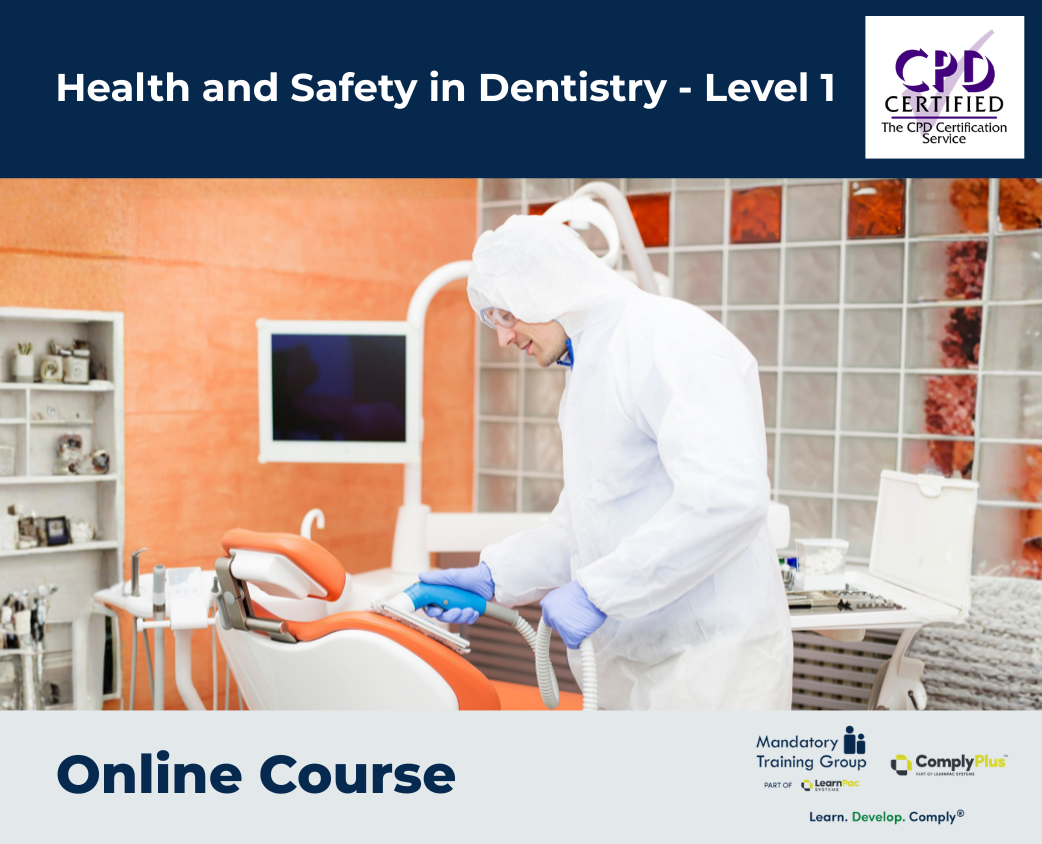 Health and Safety in Dentistry - Level 1