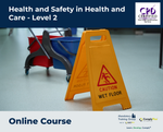 Health and Safety in Health and Care - Level 2 - e-learning Course - ComplyPlus™ LMS - The Mandatory Training Group UK -