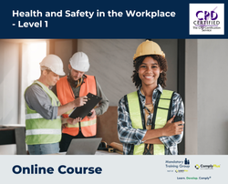 Health and Safety in the Workplace - Level 1 - E-Learning Course - ComplyPlus™ LMS - The Mandatory Training Group UK -