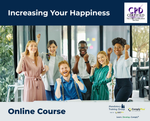 Increasing Your Happiness - e-learning Course - ComplyPlus™ LMS - The Mandatory Training Group UK -