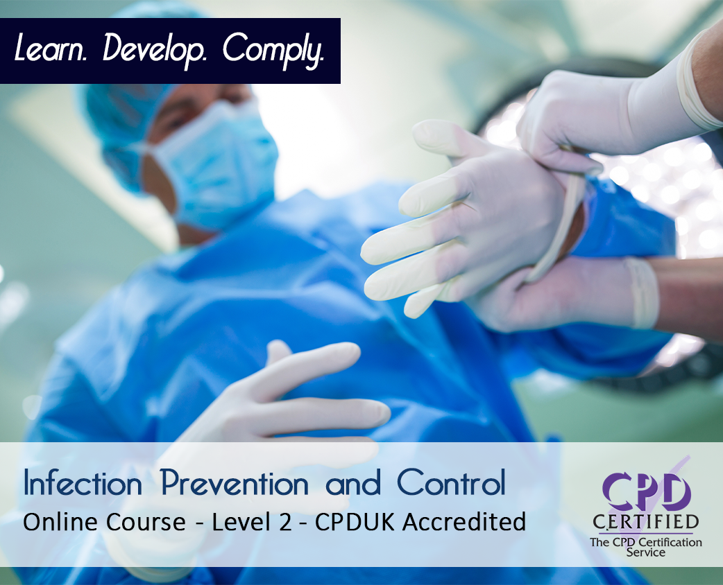 Infection Prevention and Control - Level 2 - Online Training Course - The Mandatory Training Group UK -