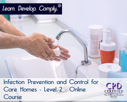 Infection Prevention and Control for Care Homes - Level 2 - Online Course - ComplyPlus LMS™ - The Mandatory Training Group UK -