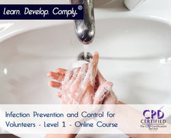 Infection Prevention and Control for Volunteers - Level 1 - Online Course - ComplyPlus LMS™ - The Mandatory Training Group UK -