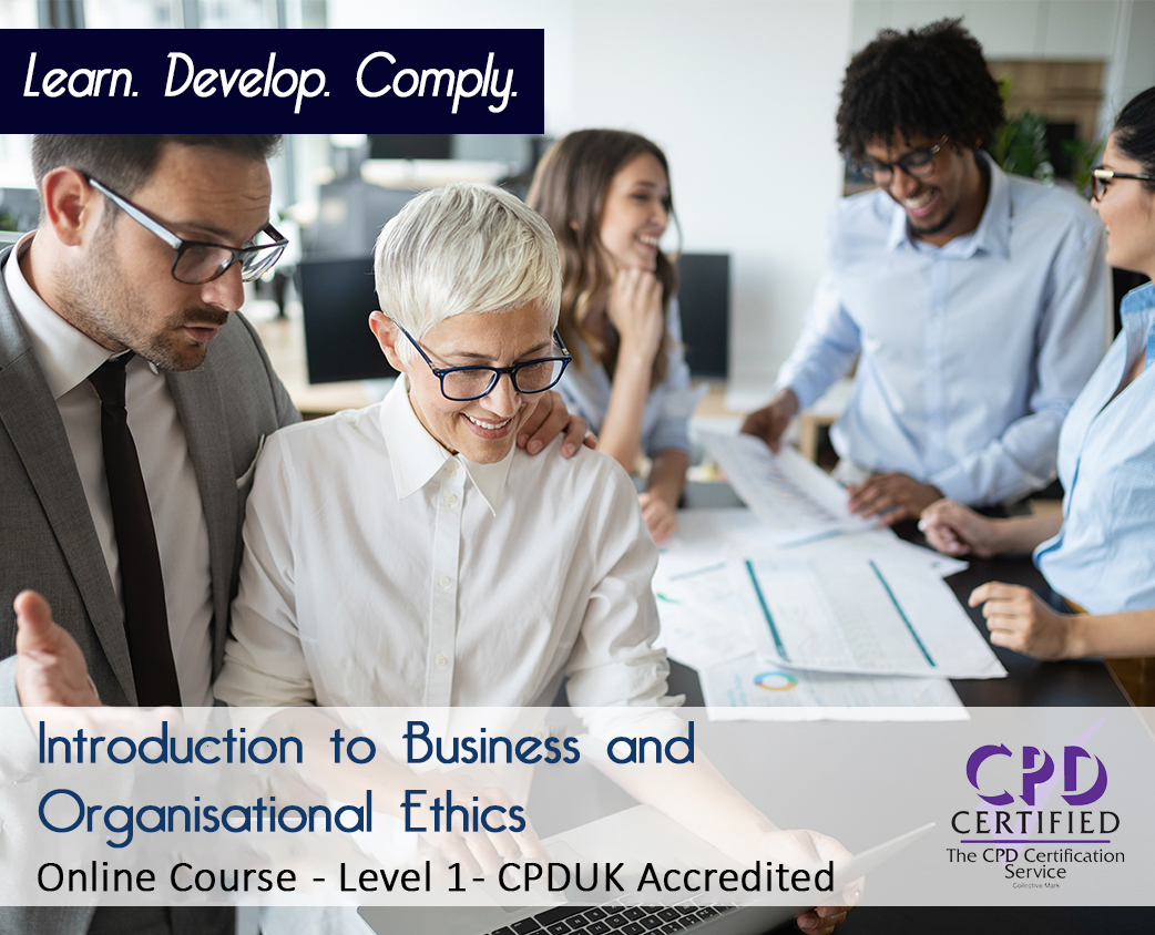 Introduction to Business and Organisational Ethics - Level 1