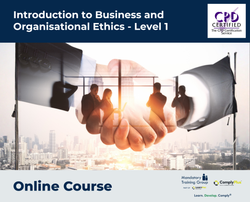 Introduction to Business and Organisational Ethics - Level 1 - E-Learning Course - ComplyPlus™ LMS - The Mandatory Training Group UK -