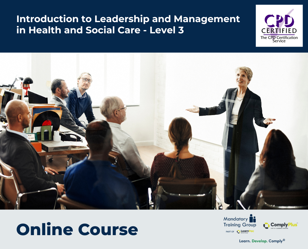 Introduction to Leadership and Management in Health and Social Care - Level 3