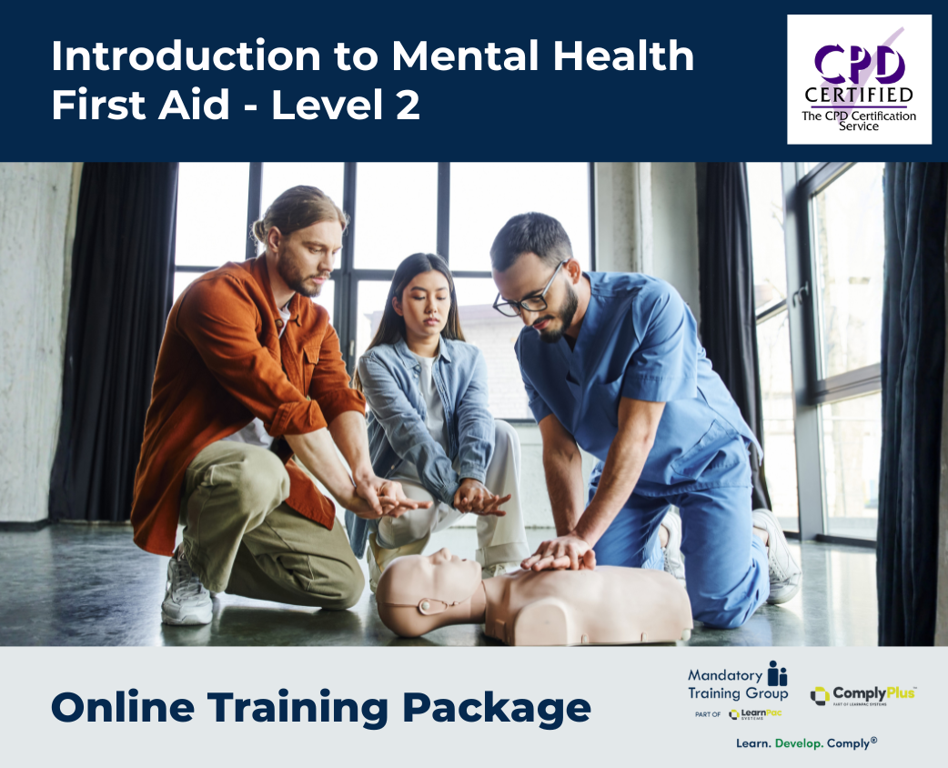 Introduction to Mental Health First Aid - Level 2 - Online Training Package