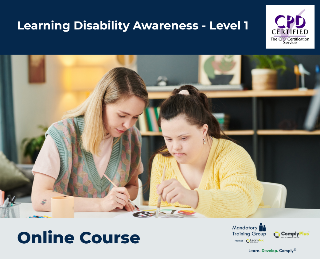 Safety Learning Disability Learning Disability Awareness - Level 1 - The Mandatory Training Group