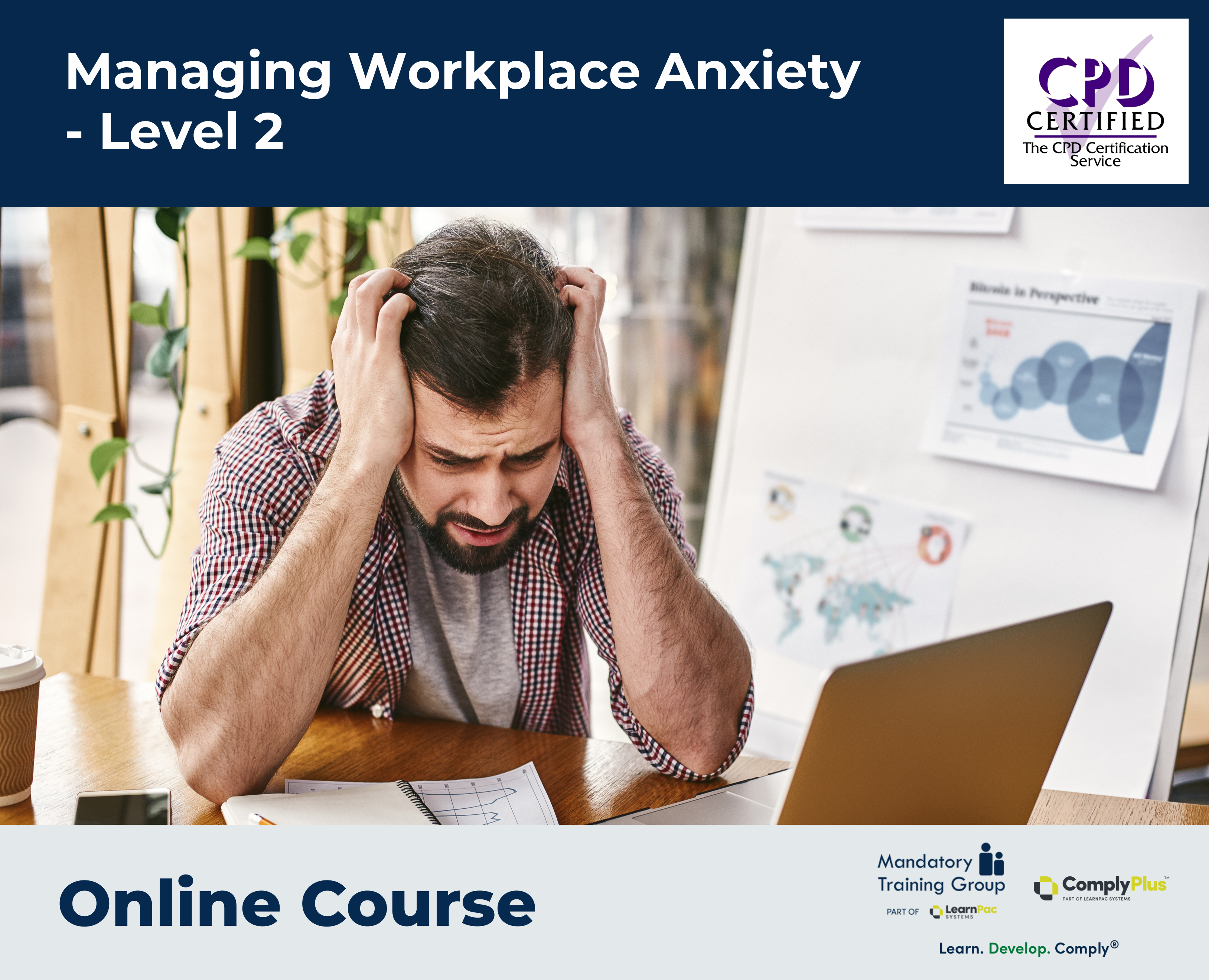 Managing Workplace Anxiety - Level 2