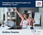 Managing your Mental Health and Wellbeing - Level 1 - e-learning Course - ComplyPlus™ LMS - The Mandatory Training Group UK -