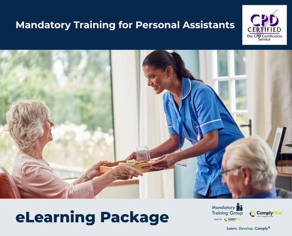 Mandatory Training for Personal Assistants - e-learning Package - ComplyPlus™ LMS - The Mandatory Training Group UK -