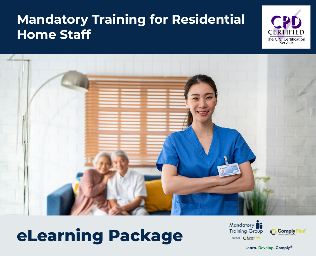 Mandatory Training for Residential Home Staff