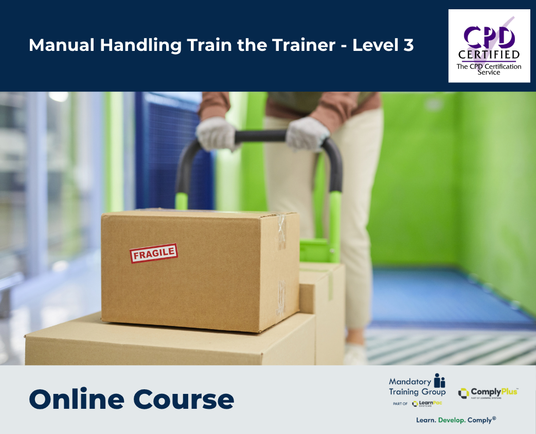 Manual Handling Train the Trainer - Level 3