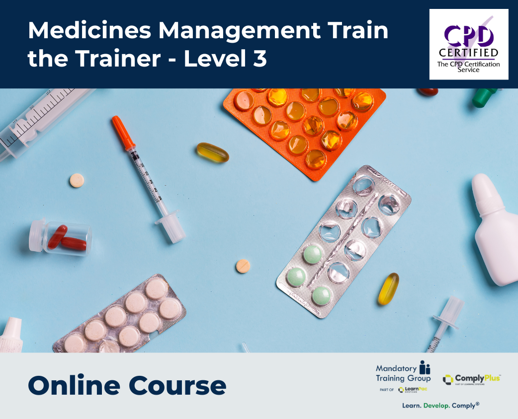 Medicines Management Train the Trainer - Level 3