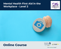 Mental Health First Aid in the Workplace - Level 2 - E-Learning Course - ComplyPlus™ LMS - The Mandatory Training Group UK -