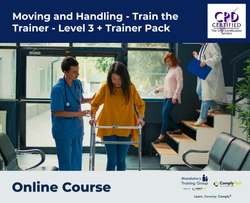 Moving and Handling - Train the Trainer Course - Level 3 + Trainer Pack - ComplyPlus™ LMS - The Mandatory Training Group UK -