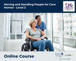 Moving and Handling People for Care Homes - Level 2 - E-Learning Course - ComplyPlus™ LMS - The Mandatory Training Group UK -