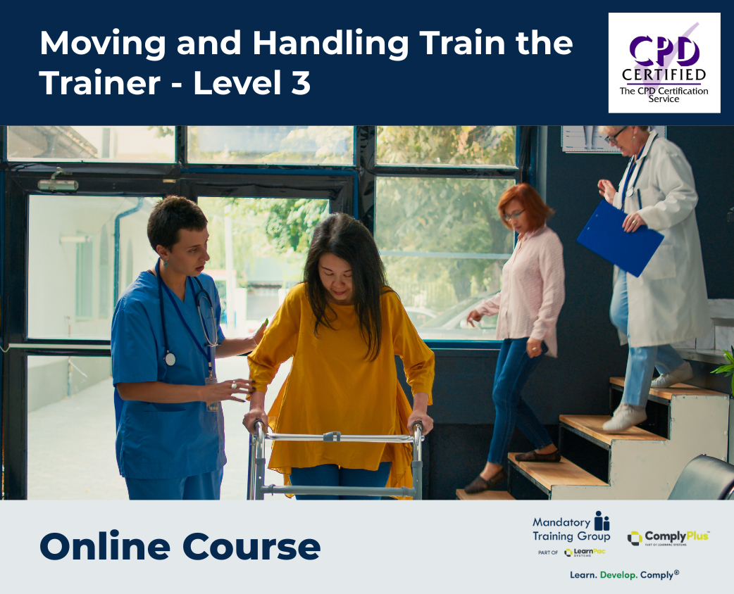 Moving and Handling Train the Trainer - Level 3