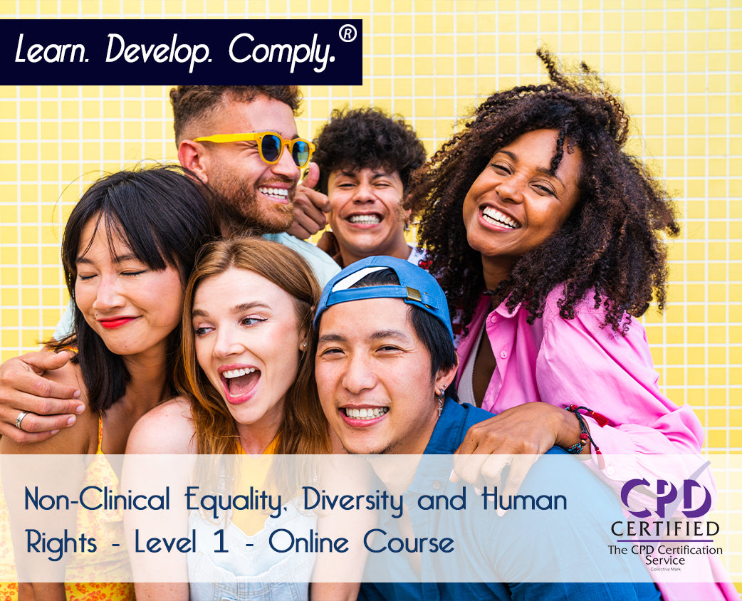 Non-Clinical Equality, Diversity and Human Rights - Level 1