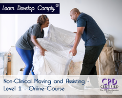 Non-Clinical Moving and Assisting - Level 1 - Online Course - ComplyPlus LMS™ - The Mandatory Training Group UK -