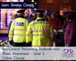Non-Clinical Preventing Radicalisation (Basic Awareness) - Level 1 - Online Course - ComplyPlus LMS™ - The Mandatory Training Group UK -