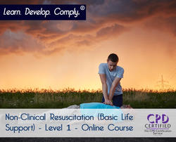 Non-Clinical Resuscitation (Basic Life Support) - Level 1 - Online Course - ComplyPlus LMS™ - The Mandatory Training Group UK -