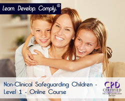 Non-Clinical Safeguarding Children - Level 1 - Online Course - ComplyPlus LMS™ - The Mandatory Training Group UK -