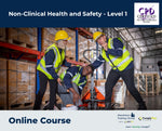 Non-Clinical Health and Safety - Level 1 - e-learning Course - ComplyPlus™ LMS - The Mandatory Training Group UK -
