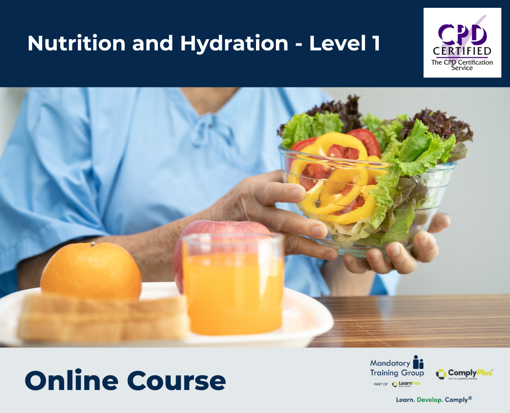 Nutrition and Hydration - Level 1