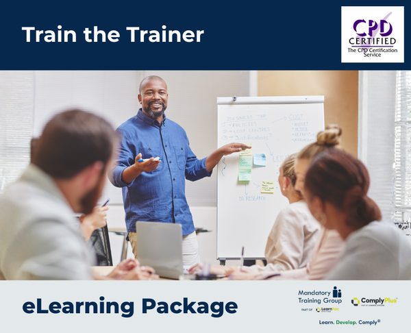 Online Train the Trainer Package - ComplyPlus™ LMS - The Mandatory Training Group UK -