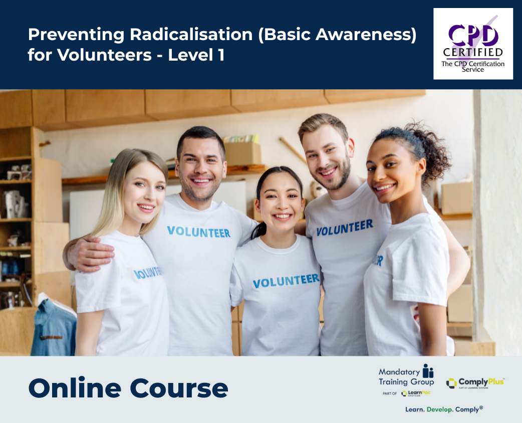 Preventing Radicalisation (Basic Awareness) for Volunteers - Level 1