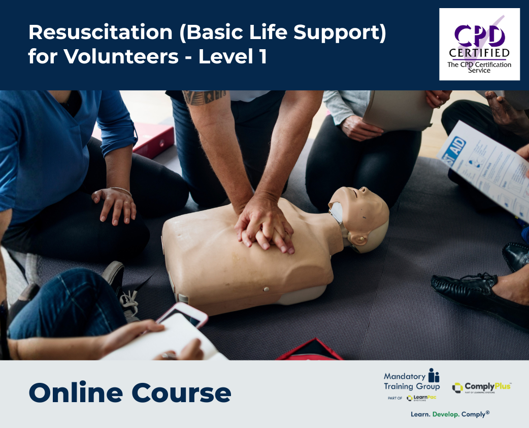 Resuscitation (Basic Life Support) for Volunteers - Level 1