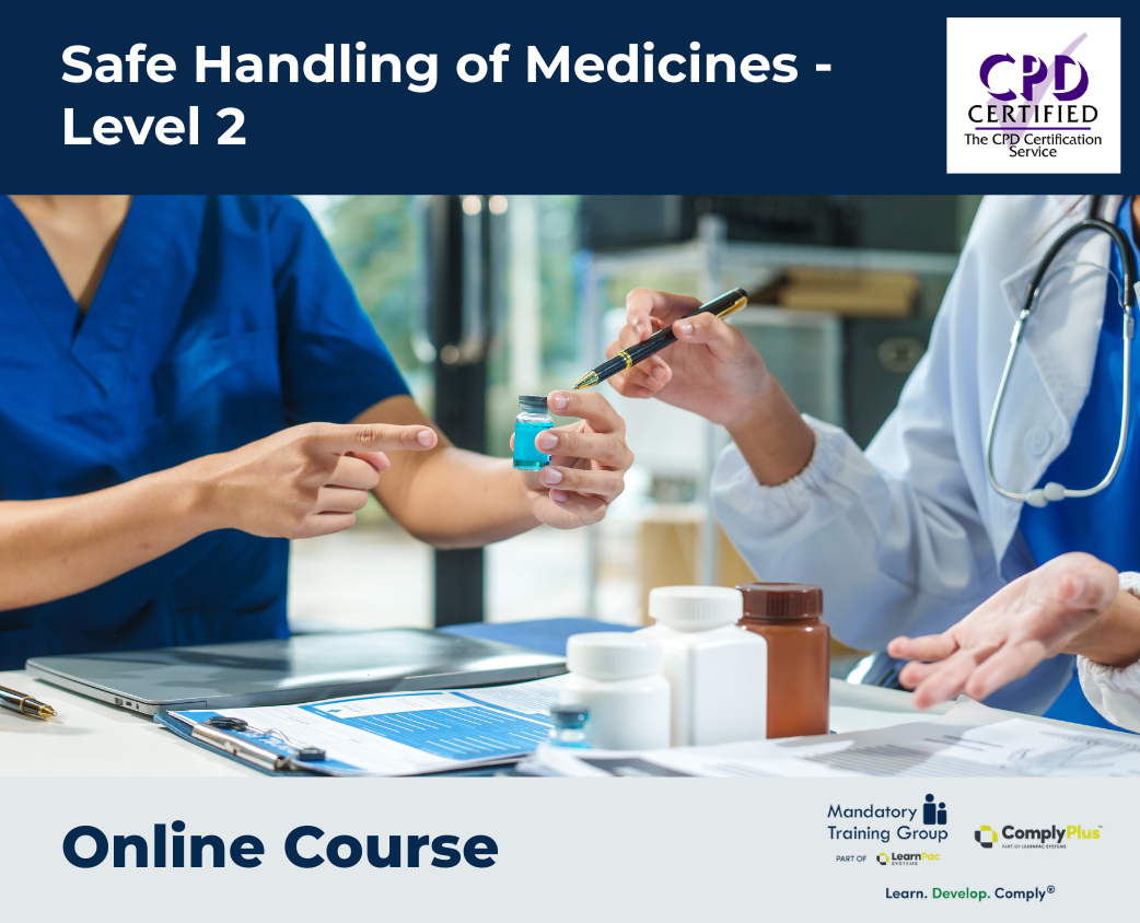 Safe Handling of Medicines - Level 2