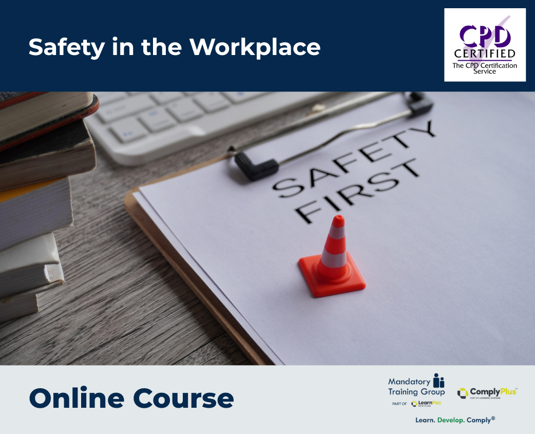 Safety in the Workplace