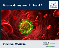 Sepsis Management - Level 3 - e-learning Course - ComplyPlus™ LMS - The Mandatory Training Group UK -